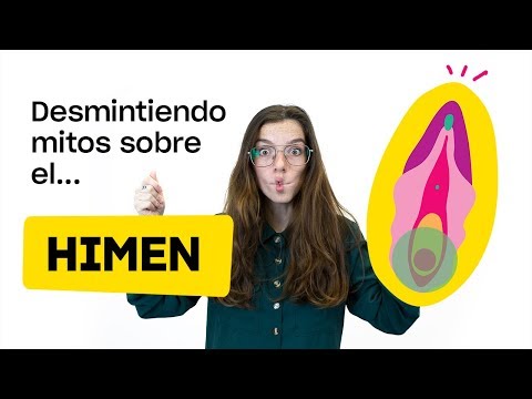 Todo sobre el HIMEN Desmontando mitos sobre la PRIMERA VEZ