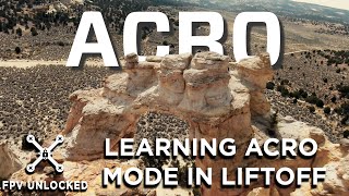 Learning acro (manual) mode in Liftoff - Tuesday Tech Tips