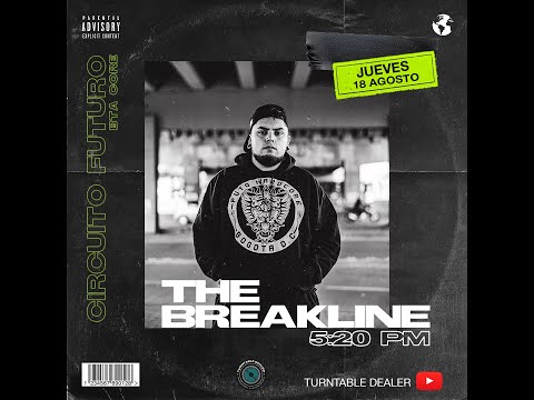 En vivo THE BREAKLINE SHOWCASE BTA CORE desde Turntable Dealer - Circuito Futuro