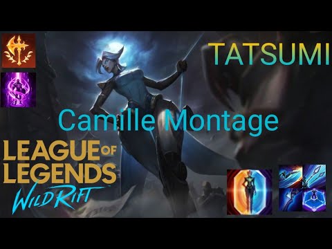 Camille#1 Montage Wild Rift 🔥