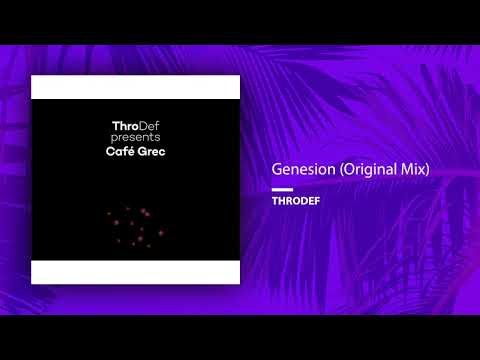 ThroDef - Genesion (Original Mix)