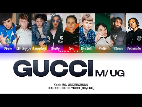 Kode.59, UNDERGRUNN 'Gucci' [Color Coded Lyrics NB/Eng][Fargekodede Tekster NB/Eng]