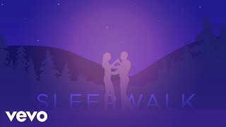 The Shires - Sleepwalk (Lyric Video)