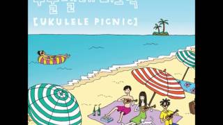 A Lover&#39;s Concerto - Ukelele Picnic