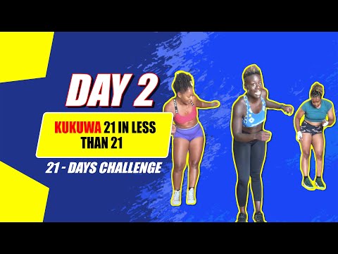 Day 2: Kukuwa 21 in Less than 21 | 21- Day Challenge