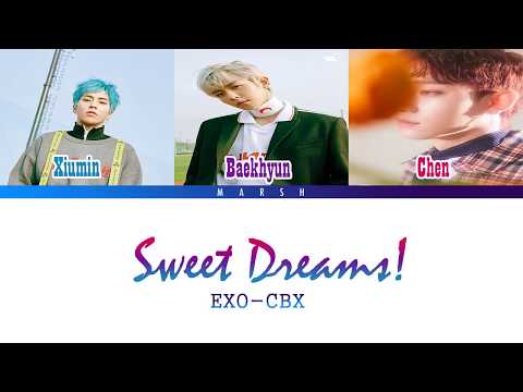 EXO-CBX (첸백시) – Sweet Dreams! (내일 만나) (Color Coded Lyrics Han/Rom/Eng)