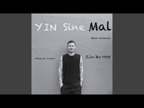 Yin Sine Mal (New Version)