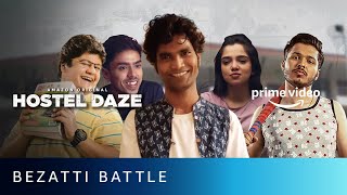 Hostel Daze Season 2 - Bezzati Battle | Amazon Prime Video