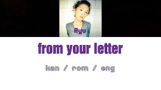 [浜崎あゆみ] Ayumi Hamasaki - from your letter [Color Coded Lyrics/Kan/Rom/Eng]