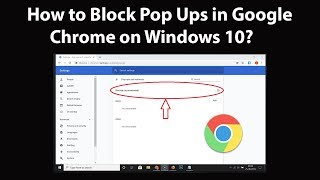 How to Block Pop Ups in Google Chrome on Windows 10?