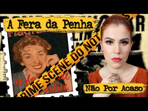 A FERA DA PENHA 1959 - VINGANA E NO PAIXO - NO POR ACASO
