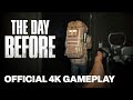 The Day Before Official 10 Minutes Gameplay Trailer
