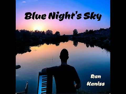 Blue Night's Sky - Ran Kaniss