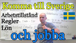 Komma till Sverige och jobba (Vilka regler?) SFI