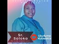 Ukufuma Ku Bwaice SR Matildah Soloka