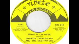 George Thorogood - Move It On Over (1978)