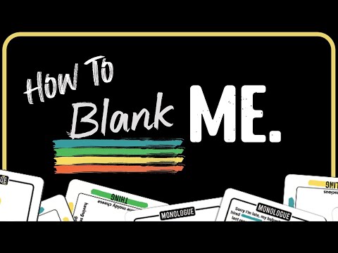 How to Blank Me.