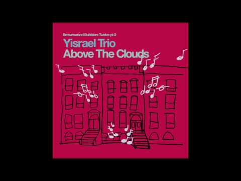 Yisrael Trio - Above The Clouds