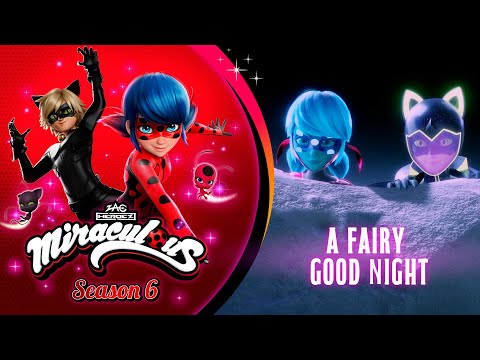 MIRACULOUS | 🐞 A FAIRY GOOD NIGHT - TEASER 🐾 | SEASON 6