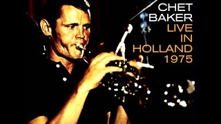 Chet Baker 1975 - She Was Too Good To Me