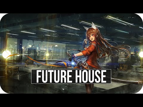 「Future House」Clarx & Maakhus - Psychedelic