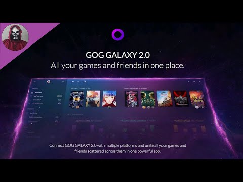 GOG Galaxy 2.0 - One Game Launcher to Rule Them All