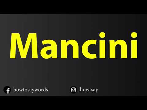 How To Pronounce Mancini