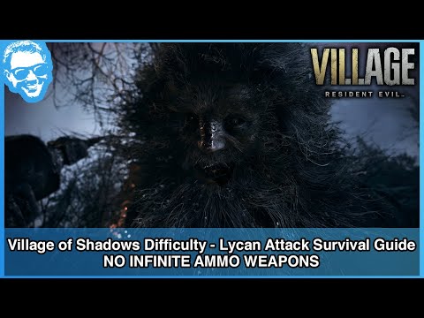 How to Survive the Lycan Attack on Village of Shadows - Narrated Guide - NO INFINITE AMMO WEAPONS