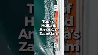 Ship 🚢  Tour of Holland America’s Zaandam!
