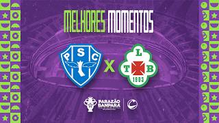 Melhores Momentos Paysandu 5 X 1 Tuna Luso (19/02)