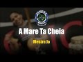 [Capoeira Song] Mestra Jo - A Mare Ta Cheia ...