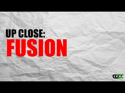 UP CLOSE : FUSION