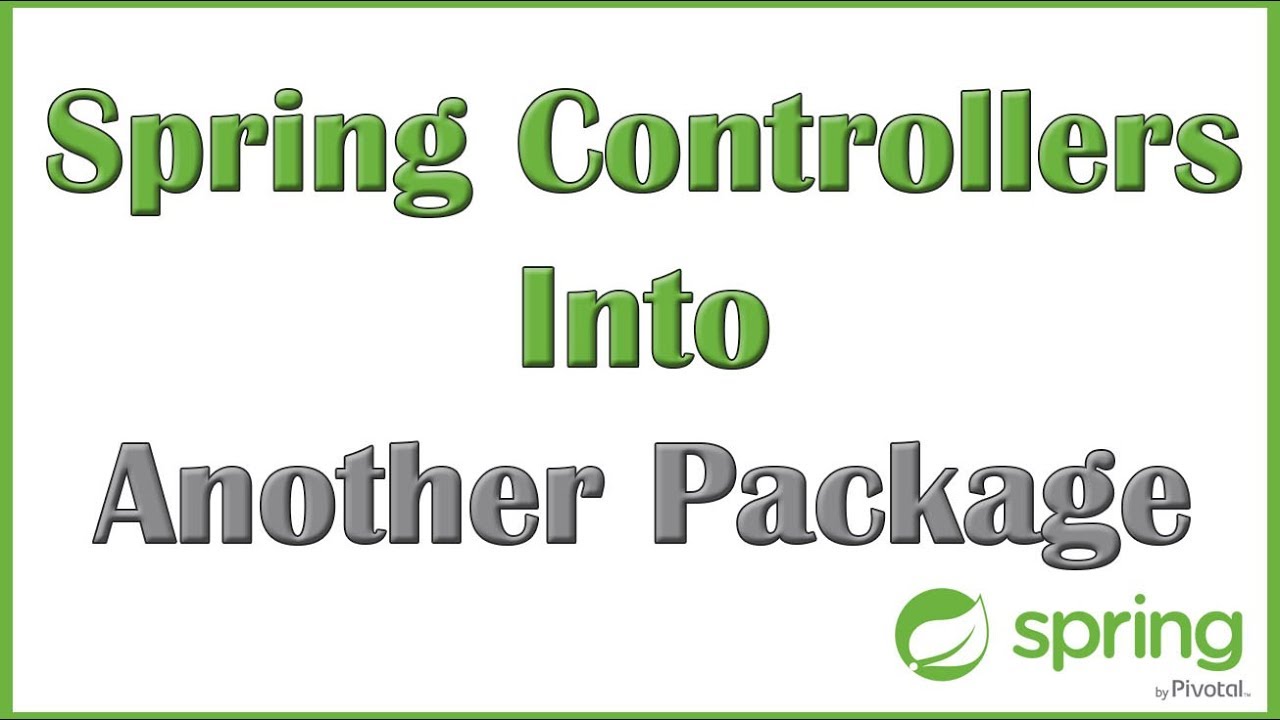Spring Controllers into another package