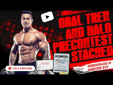 IronOverload.io Hardcore 25 - Oral trenbolone and Halotestin PreContest Stacked