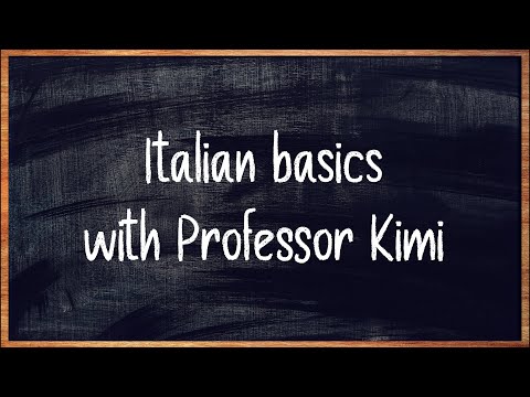 Italian basics with Kimi