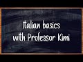 Italian Basics With Kimi