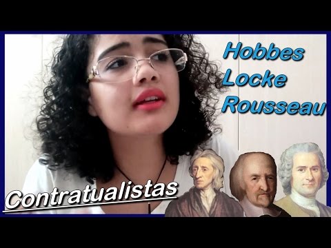 Contrato Social ( Hobbes, Locke e Rousseau )