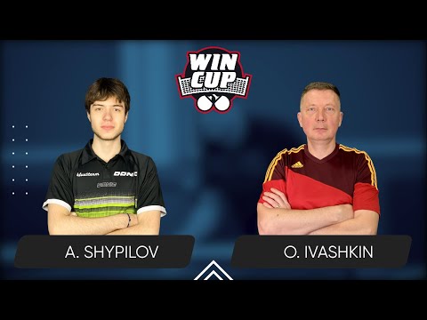22:45 Anton Shypilov - Oleksandr Ivashkin 09.04.2025 WINCUP Star. Table 2