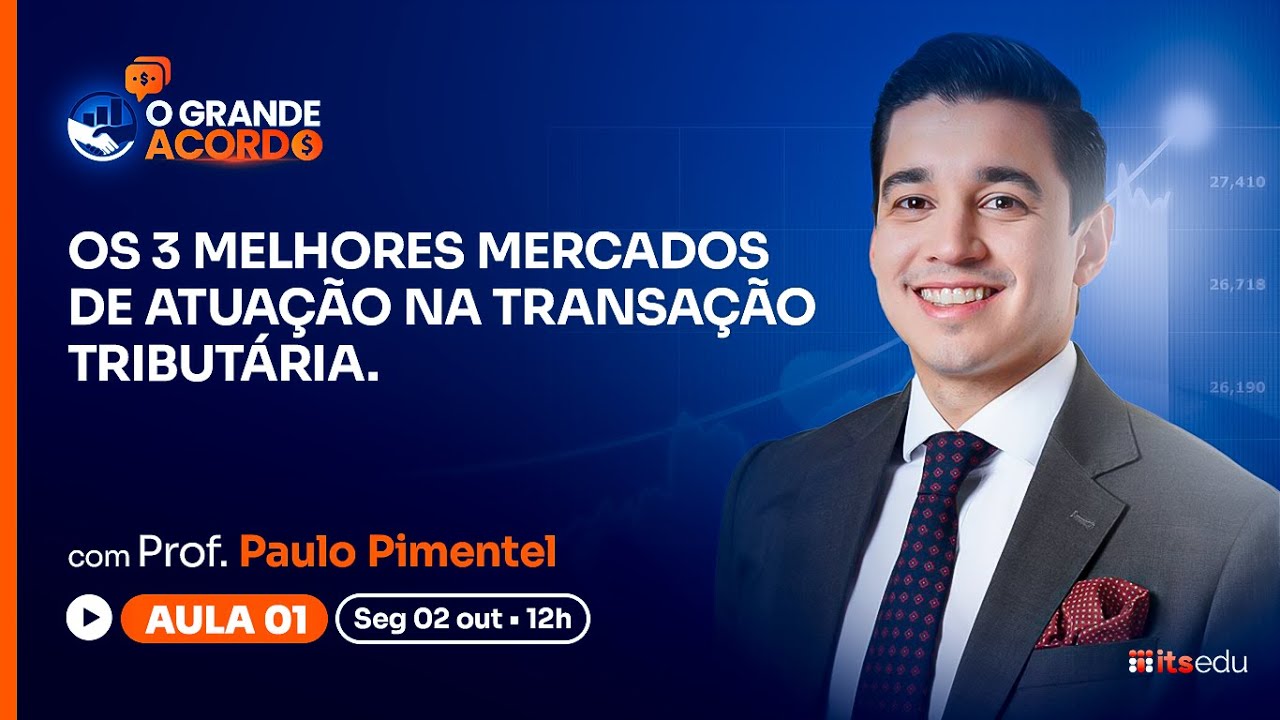 Transação Tributária: 3 Principais Mercados para Atuação