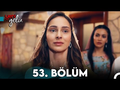 Yeni Gelin 53. Bölüm (Sezon Finali)