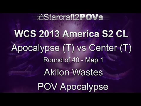 SC2 HotS - WCS 2013 AM S2 CL - Apocalypse vs Center - Ro40 - Map 1 - Akilon Wastes - Apocalypse