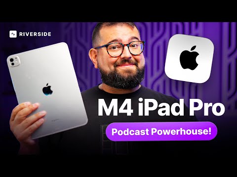 M4 iPad Pro: Podcast Studio in a Tablet