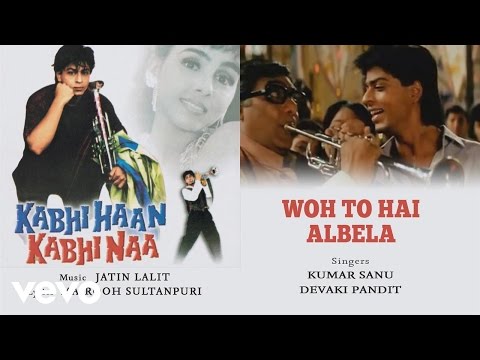 Woh To Hai Albela Best Song - Kabhi Haan Kabhi Naa|Shah Rukh Khan,Suchitra|Kumar Sanu