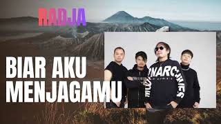 Download lagu Radja   Biar Aku Menjagamu   Lirik Music mp3