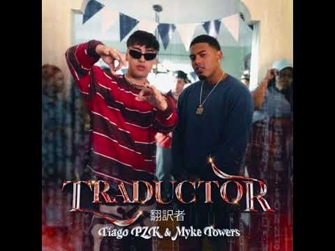 Tiago PZK ❌ Myke Towers - Traductor (Audio)