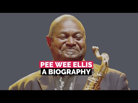 Pee Wee Ellis Biography: Life and Death