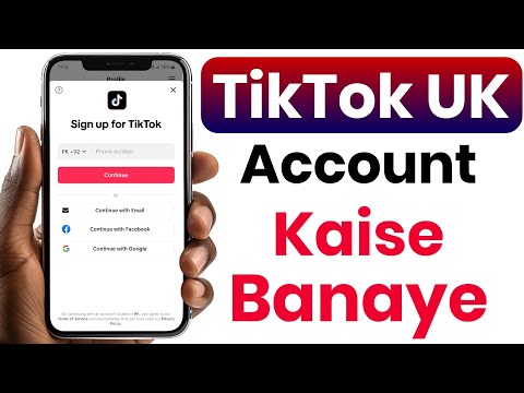 🇬🇧UK TikTok Account Banane Ka Tarika || How to Create UK TikTok account in Pakistan