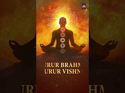 Gurur Brahma Gurur Vishnu | 108 Times | Traditional Mantra | Manoj Muntashir | Neelam Muntashir