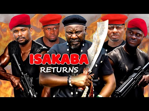 ISAKABA RETURNS - SAM DEDE - ZUBBY MICHAEL - MAX AKACHI - LATEST NOLLYWOOD MOVIES