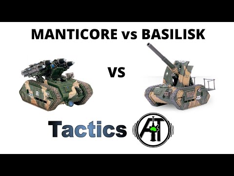Manticore vs Basilisk: Imperial Guard / Astra Militarum Artillery Contest